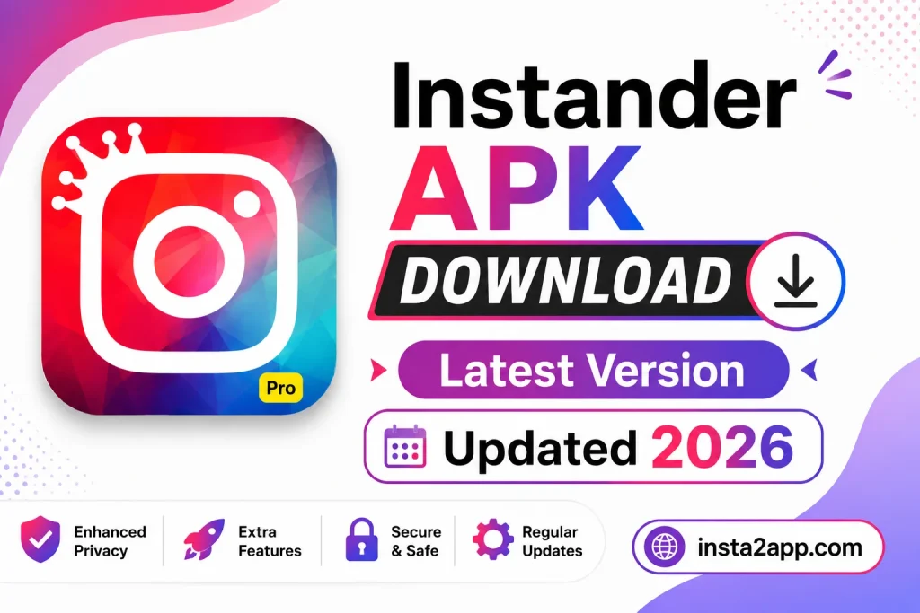 Instander APK Download Latest Version 2026